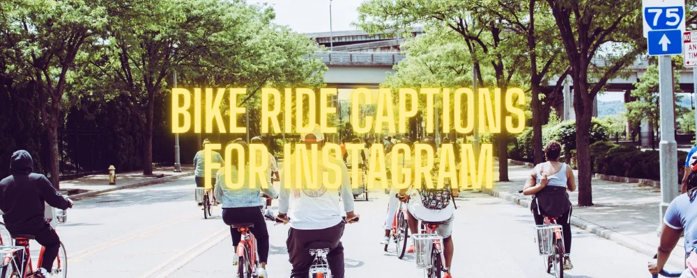 Bike ride captions for instagram
