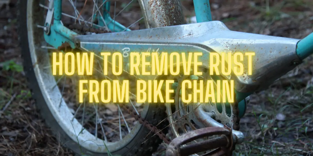How to remove rust from bike chain