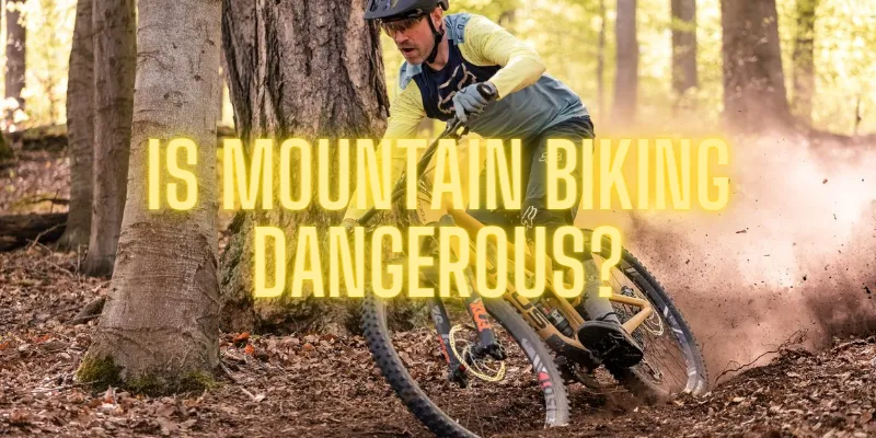 Is Mountain Biking Dangerous?