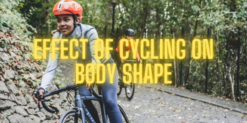 Effect of cycling on body shape