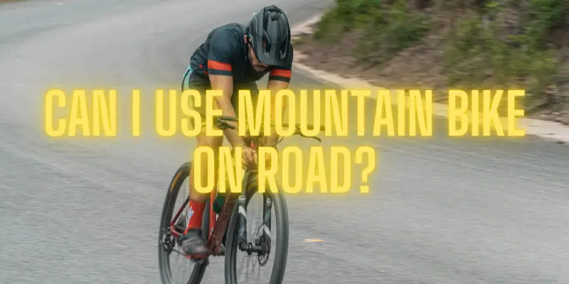 Can I use MTB on road