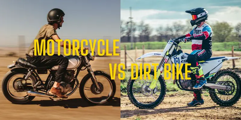 motorcycle vs dirt bike