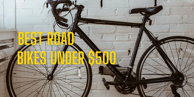 Best road bikes under $500